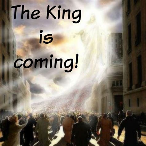 THE KING IS COMING HOME .